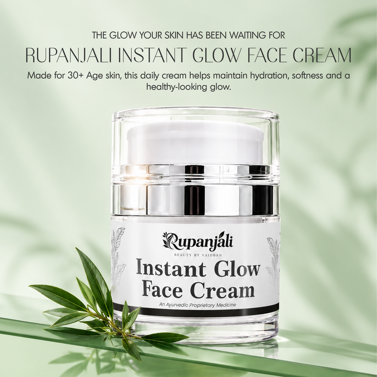 Rupanjali Instant Glow Face Cream – Your Everyday Glow